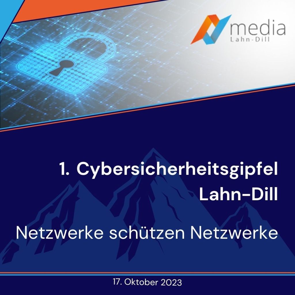 100 Teilnehmer, hochkarätige Referenten und konkrete Lösungsansätze: Der erste Cybersicherheitsgipfel des Vereins media Lahn-Dill in der Stadthalle Wetzlar war ein voller Erfolg.